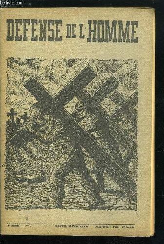 Defense De L Homme 2e Annee N° 9 - Maquignons De L Amnistie Par Maurice Doutreau, Les Sociologues De La Grande Muette Par La Palice, Bilan Du Socialisme Par Alain Sergent, L Énigme De La Chine Par(...)