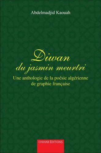Diwan Du Jasmin Meurtri