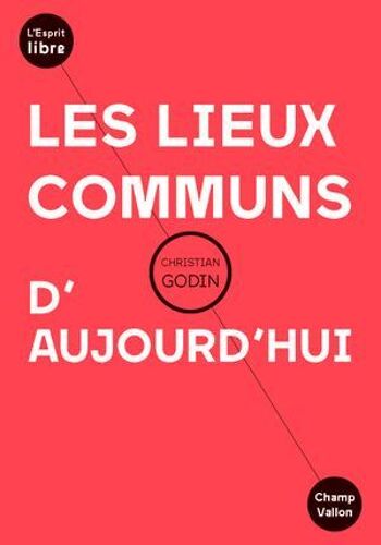 Les Lieux Communs D'aujourd'hui