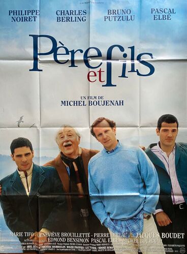 Père Et Fils - Affiche Originale De Cinéma - Format 120x160 Cm - Un Film De Michel Boujenah Avec Philippe Noiret, Charles Berling, Bruno Putzulu, Pascal Elbé - Année 2002