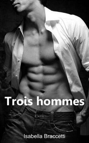 Trois Hommes
