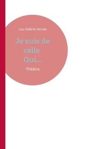 Je Suis De Celle Qui...