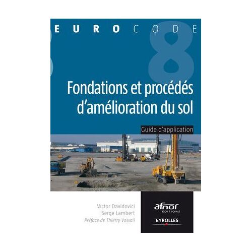 Fondations Et Procédés D'amélioration Du Sol