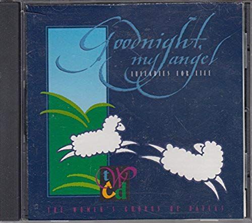 Goodnight My Angel Lullabies For Life