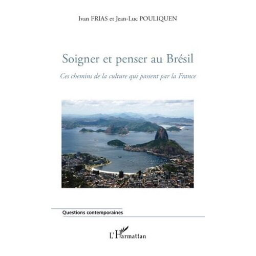Soigner Et Penser Au Brésil