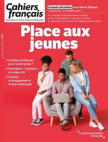 Cahiers Français : Place Aux Jeunes - N°434