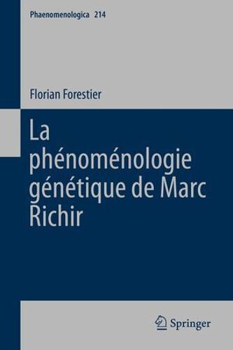 La Phénoménologie Génétique De Marc Richir