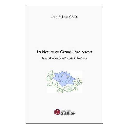La Nature Ce Grand Livre Ouvert
