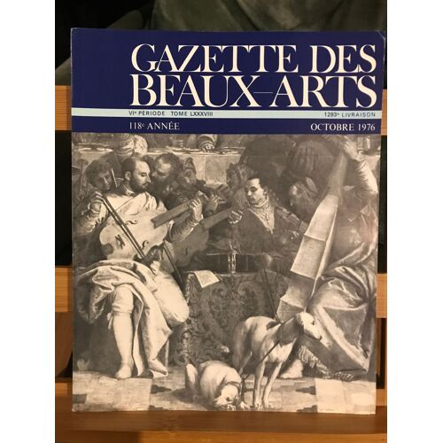 Gazette Beaux-Arts Puf Octobre 1976 N°1293 Veronese Cagnols Soutter Rembrandt