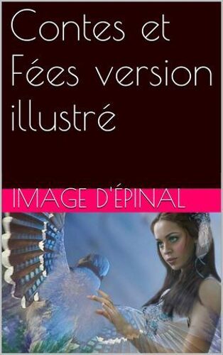Contes Et Fées Version Illustré