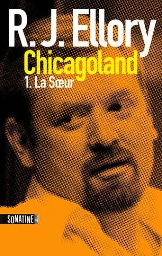Trois Jours À Chicagoland - La Soeur