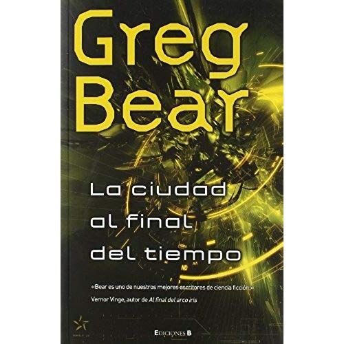 Ciudad Al Final Del Tiempo (Nova (Ediciones B))