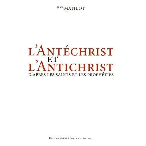 L'antéchrist Et L'antichrist