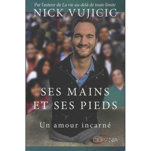Ses Mains Et Ses Pieds - Un Amour Incarné