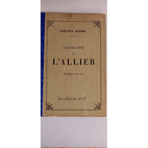 Geographie De L'allier Adolphe Joanne