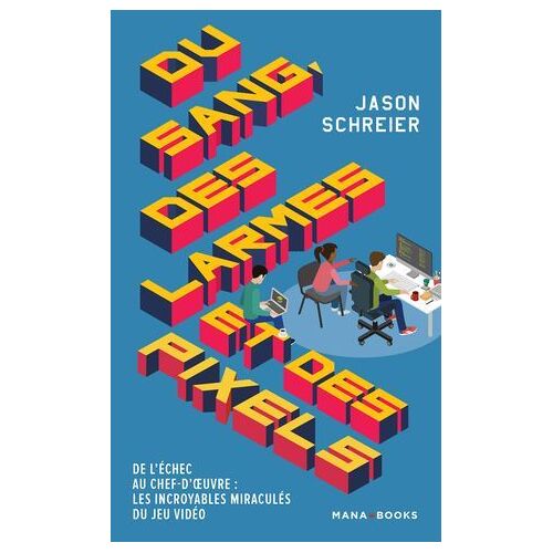 Du Sang, Des Larmes Et Des Pixels (Epub)