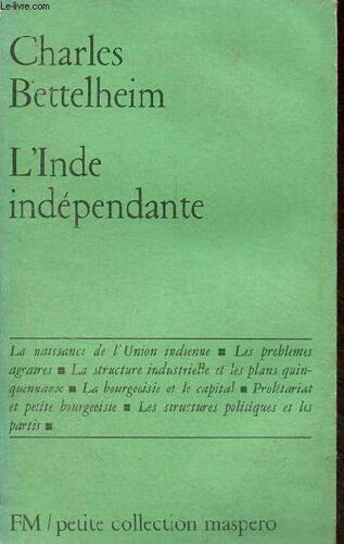 L Inde Indépendante - Petite Collection Maspero N°79.