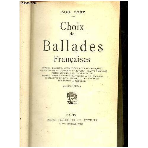 Choix De Ballades Françaises - Dédicacé Par L Auteur.