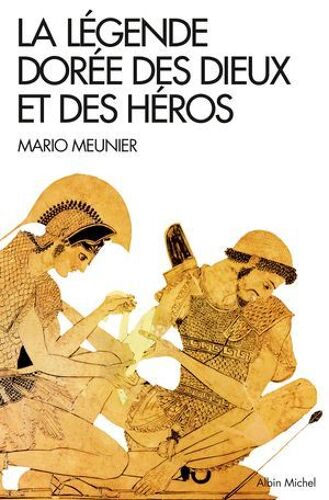 La Légende Dorée Des Dieux Et Des Héros