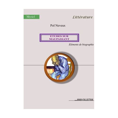 Études Sur Maupassant