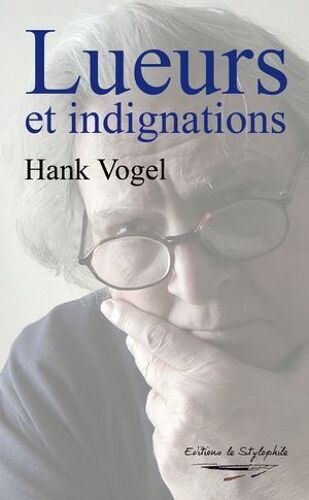 Lueurs Et Indignations