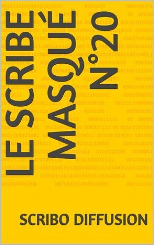 Le Scribe Masqué N°20