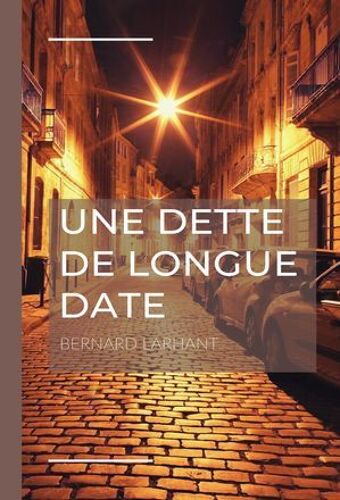 Une Dette De Longue Date