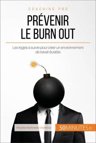 Prévenir Le Burn Out