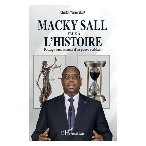 Macky Sall Face À L'histoire