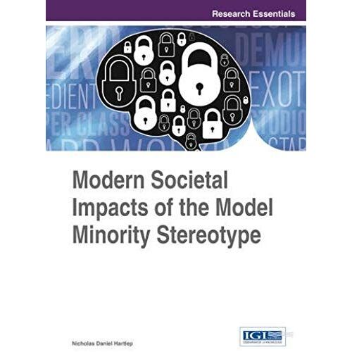 Modern Societal Impacts Of The Model Minority Stereotype