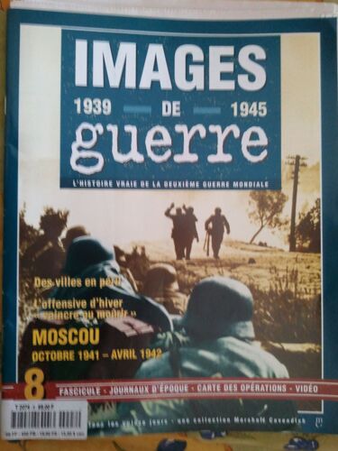Moscou Oct.1941 - Avril 1942 Des Villes En Péril L'offensive D'hiver "Vaincre Ou Mourir"