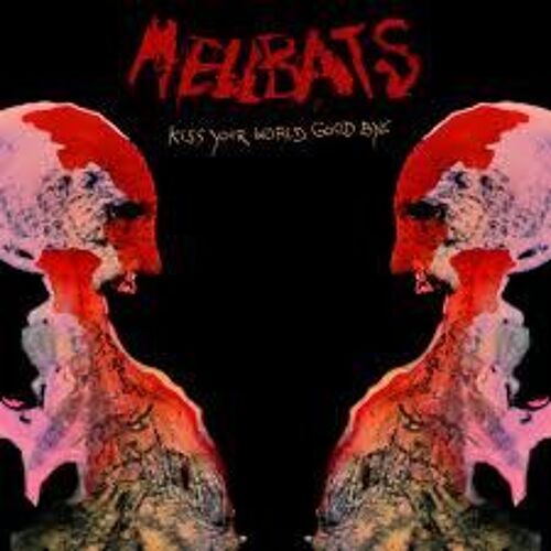 Kiss Your World Good Bye