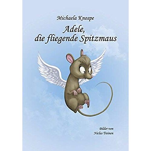Adele, Die Fliegende Spitzmaus