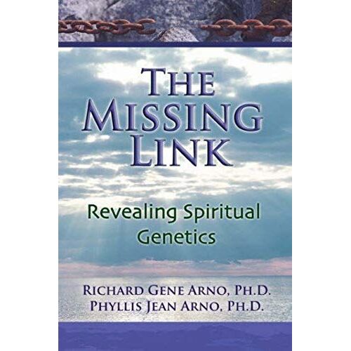 The Missing Link, Revealing Spiritual Genetics