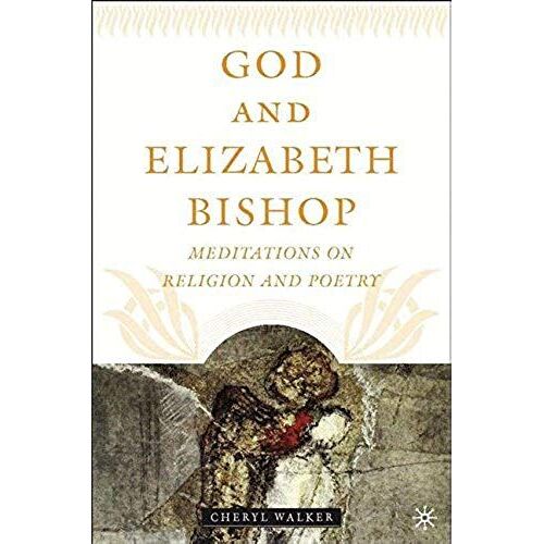 God And Elizabeth Bishop
