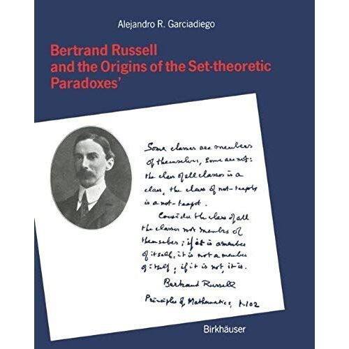 Bertrand Russell And The Origins Of The Set-Theoretic 'paradoxes'