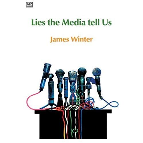 Lies The Media Tell Us