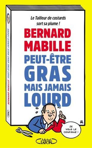 Peut-Être Gras Mais Jamais Lourd