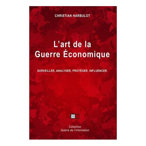 L'art De La Guerre Économique