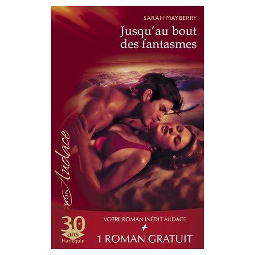 Jusqu'au Bout Des Fantasmes - Brûlantes Confessions (Harlequin Audace)