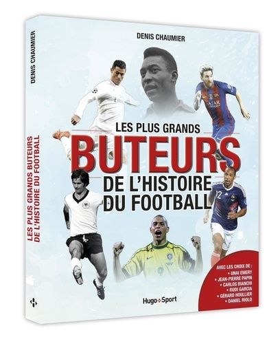 Les Plus Grands Buteurs De L'histoire Du Football