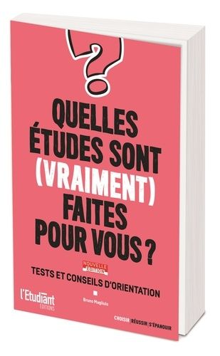 Quelles Études Sont (Vraiment) Faites Pour Vous ?