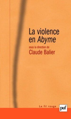 La Violence En Abyme