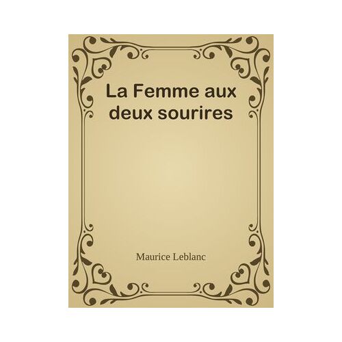 La Femme Aux Deux Sourires