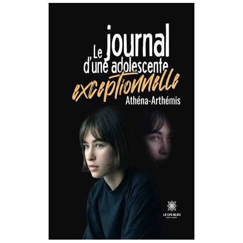 Le Journal D'une Adolescente Exceptionnelle