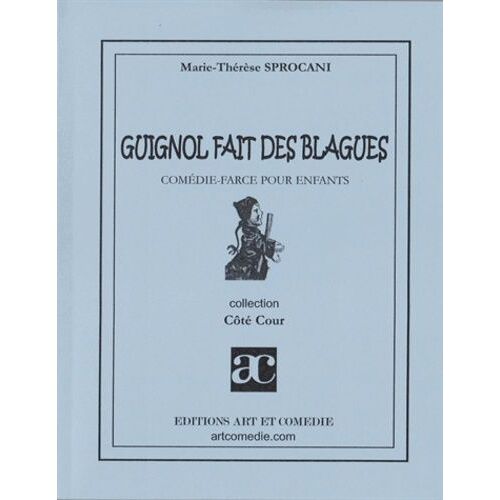 Guignol Fait Des Blagues : Comédie-Farce Pour Enfants