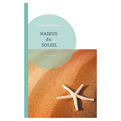 Haïkus Du Soleil