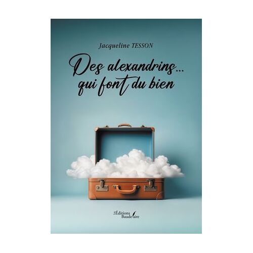 Des Alexandrins… Qui Font Du Bien