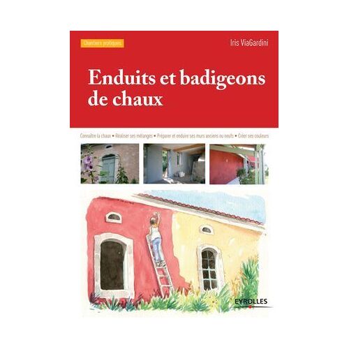 Enduits Et Badigeons De Chaux