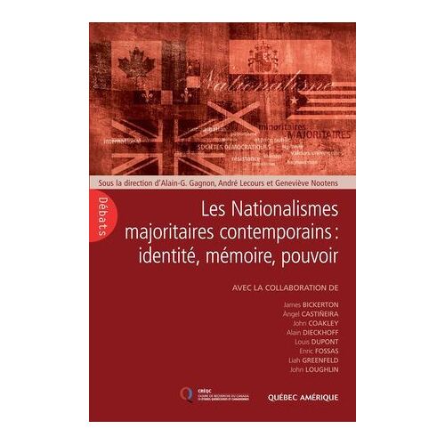 Les Nationalismes Majoritaires Contemporains: Identité, Mémoire, Pouvoir